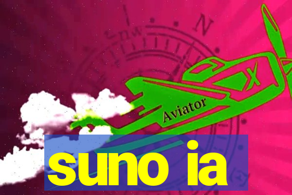 suno ia